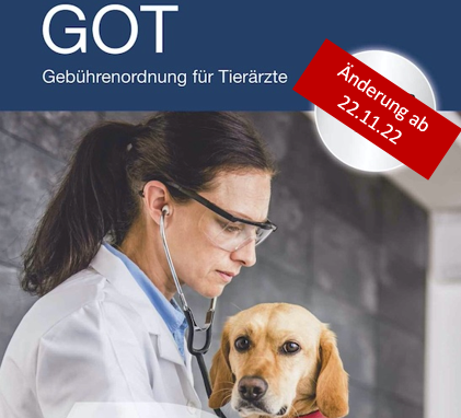 Kostenanpassung der GOT (Gebührenordnung für Tierärzte/Tierärztinnen)